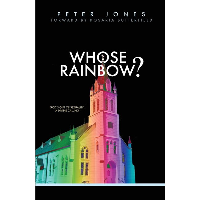 Whose Rainbow? God's Gift of Sexuality: A Divine Calling