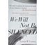Harvest House Publishers We Will Not Be Silenced