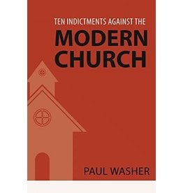 Reformation Heritage Books (RHB) Ten Indictments Against the Modern Church