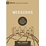 Crossway / Good News Missions: How the Local Church Goes Global (9Marks: Building Healthy Churches)