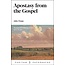 Banner of Truth Apostasy from the Gospel