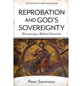 Kregel / Portavoz / Ingram Reprobation and God's Sovereignty (Hardcover)