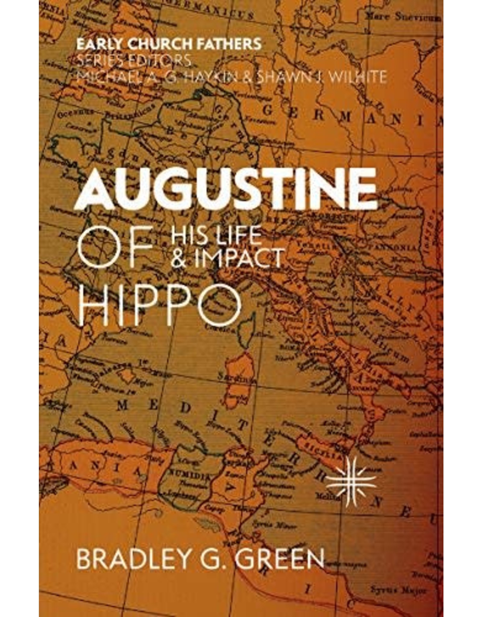 Christian Focus Publications (Atlas) Augustine of Hippo: His Life and Impact