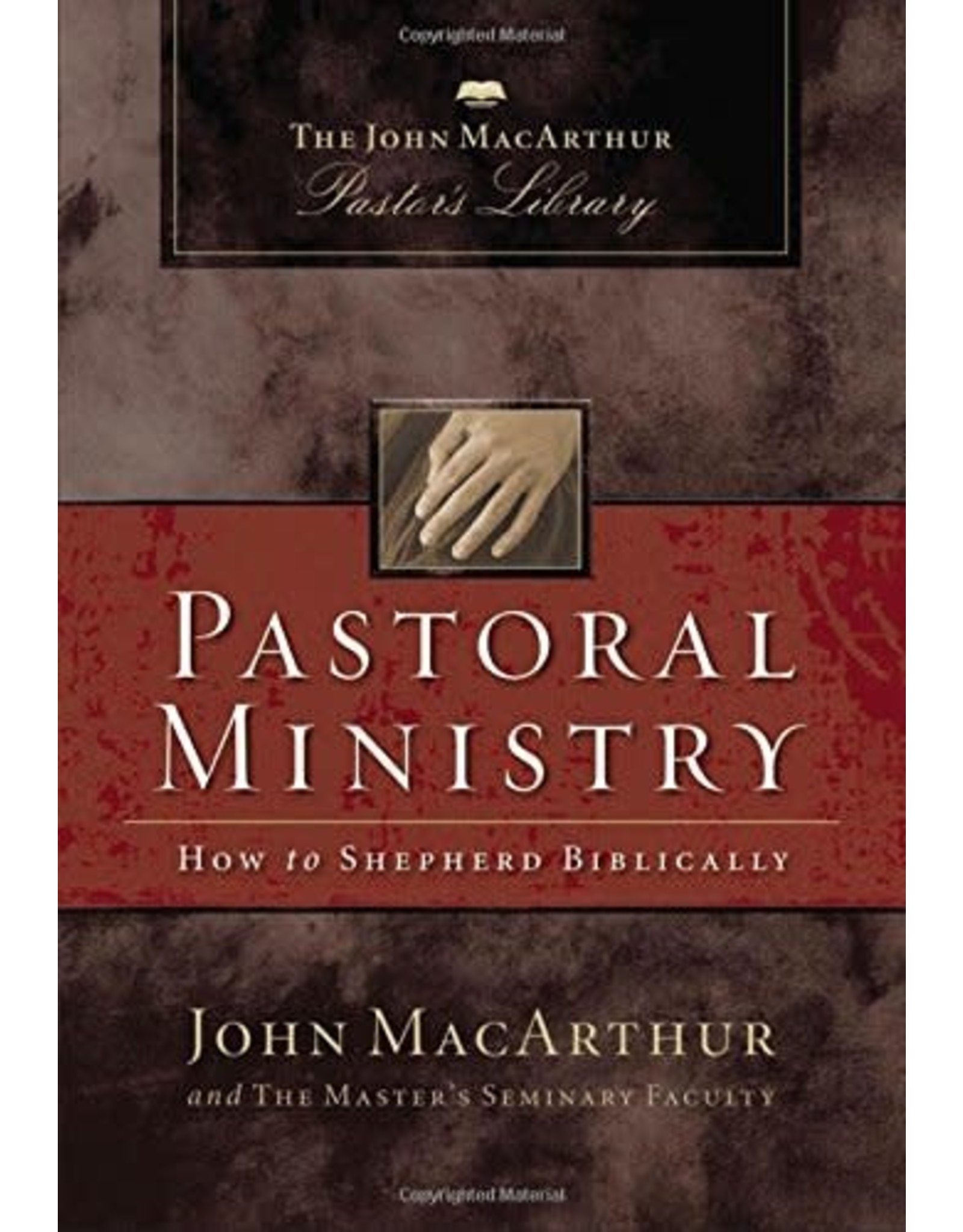 Harper Collins / Thomas Nelson / Zondervan Pastoral Ministry: How to Shepherd Biblically (Paperback)