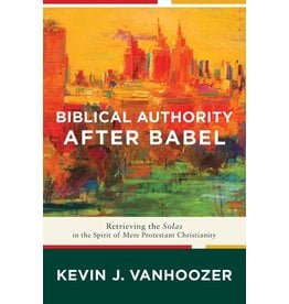 Baker Publishing Group / Bethany Biblical Authority after Babel (Paperback)