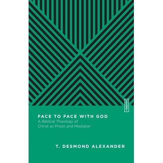 InterVarsity Press (IVP) Face to Face with God: A Biblical Theology of Christ as Priest and Mediator