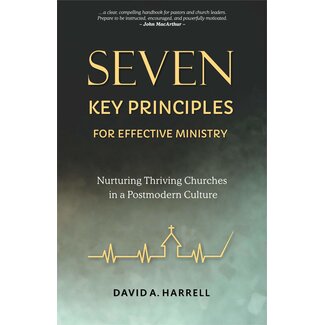 Shepherd Press Seven Key Principles for Effective Ministry