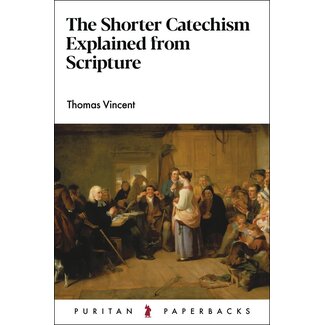 Banner of Truth Shorter Catechism Explained from Scripture