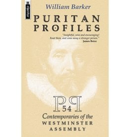Christian Focus Publications (Atlas) Puritan Profiles: 54 Contemporaries of the Westminster Assembly