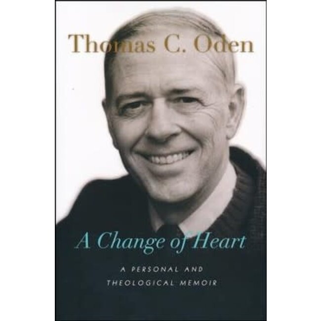 A Change of Heart: A Personal and Theological Memoir