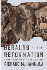 Canon Press Heralds of the Reformation: Thirty