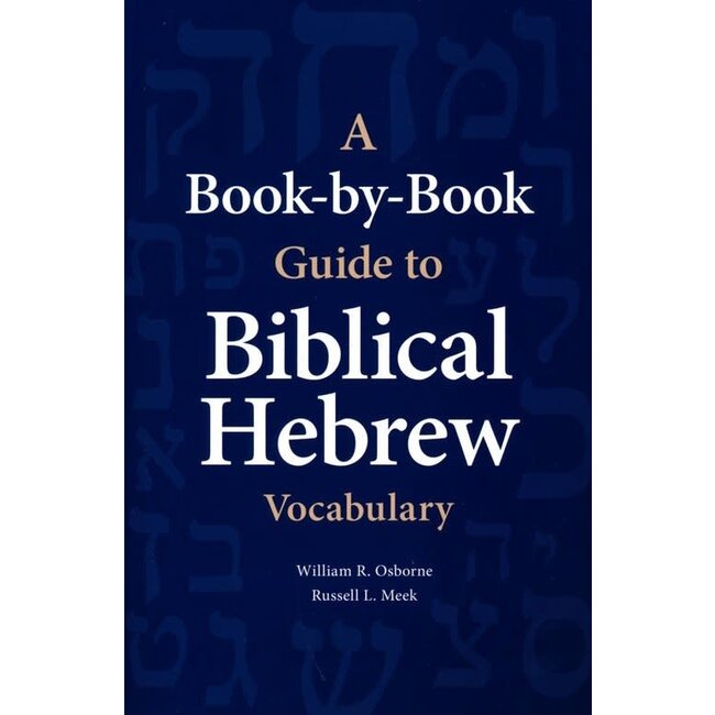 A Book-by-Book Guide to Biblical Hebrew Vocabulary