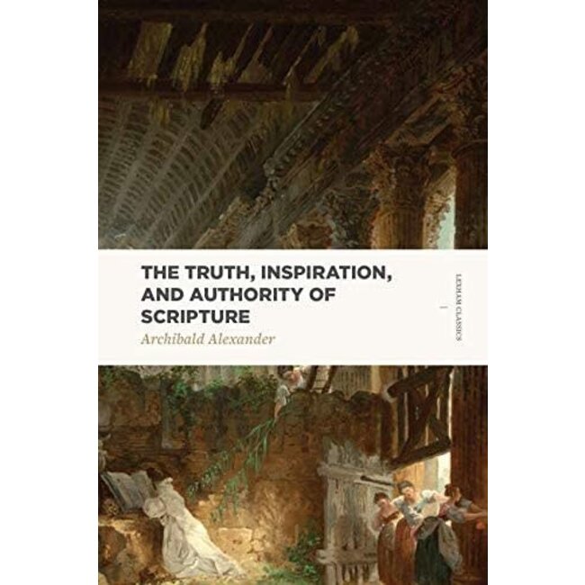 The Truth, Inspiration and Authority of Scripture