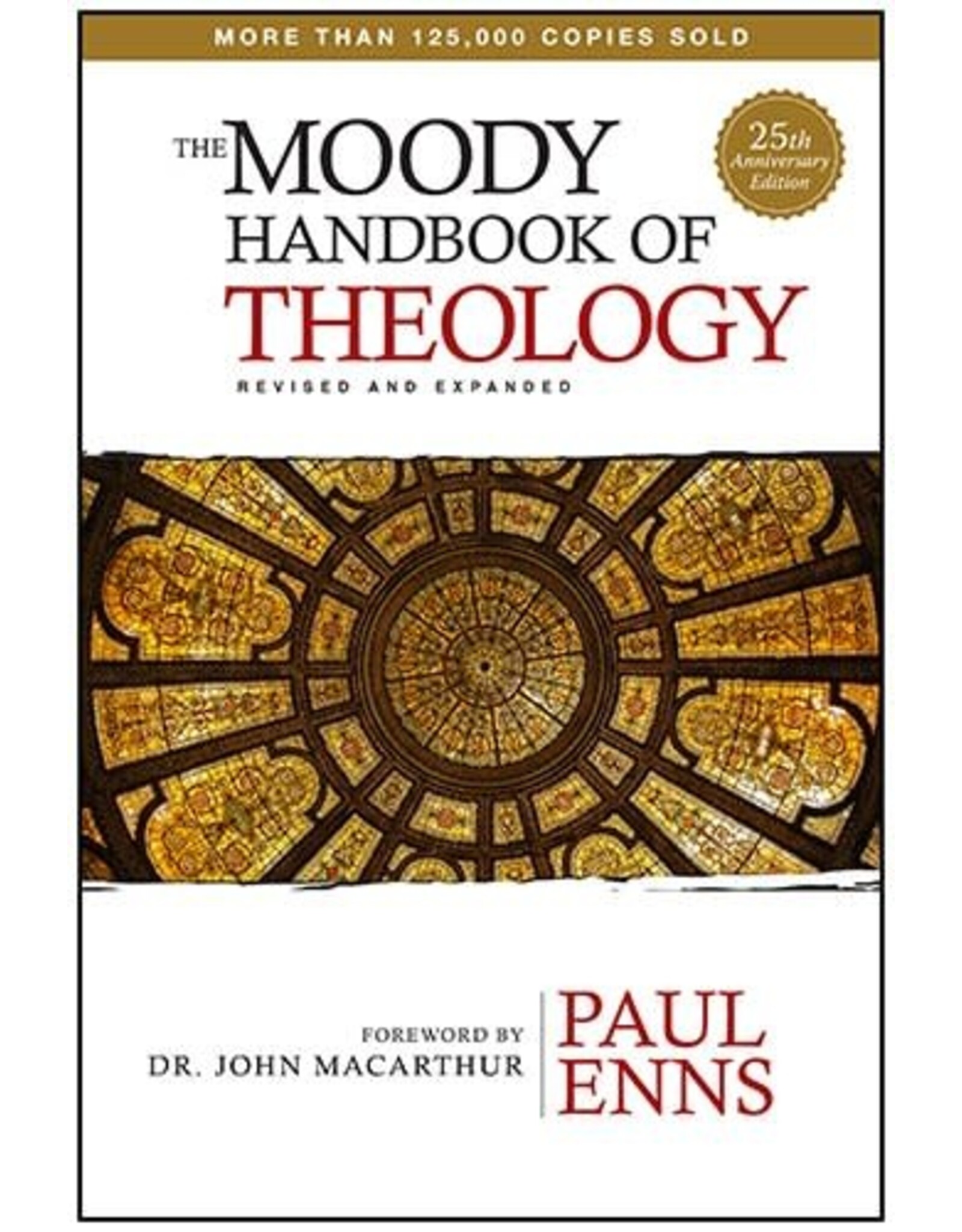 Moody Publishers The Moody Handbook of Theology (Rev. & Exp.)