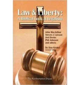 Northampton Press Law and Liberty: A Biblical Look at Legalism