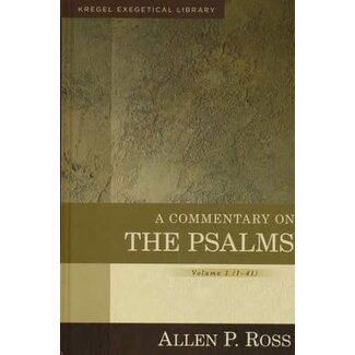 Kregel / Portavoz / Ingram A Commentary on the Psalms Vol. 1: 1-41 (Ross)