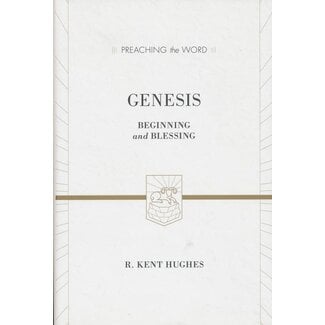 Crossway / Good News Genesis: Beginning and Blessing (Preaching the Word)