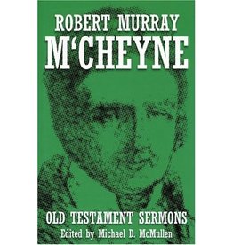 Banner of Truth Robert Murray M'Cheyne: Old Testament Sermons