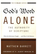 Harper Collins / Thomas Nelson / Zondervan God's Word Alone: The Authority of Scripture