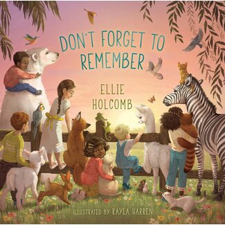 Broadman & Holman Publishers (B&H) Don't Forget to Remember