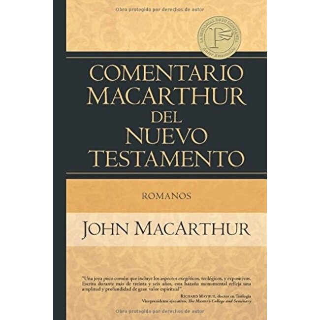 Romanos Comentario MacArthur del Nuevo Testamento (Romans - MacArthur Commentary  - Spanish)