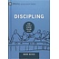 Crossway / Good News Discipling: How to Help Others Follow Jesus (9Marks: Building Healthy Churches)