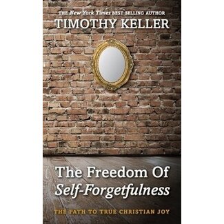 10ofThose / 10 Publishing The Freedom of Self-Forgetfulness