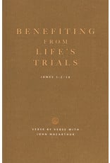 Grace to You (GTY) Benefiting From Life's Trials Study Guide (study guide)