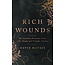 The Good Book Company Rich Wounds: The Countless Treasure of the Life, Death, and Triumph of Jesus