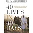 Harper Collins / Thomas Nelson / Zondervan 40 Lives in 40 Days