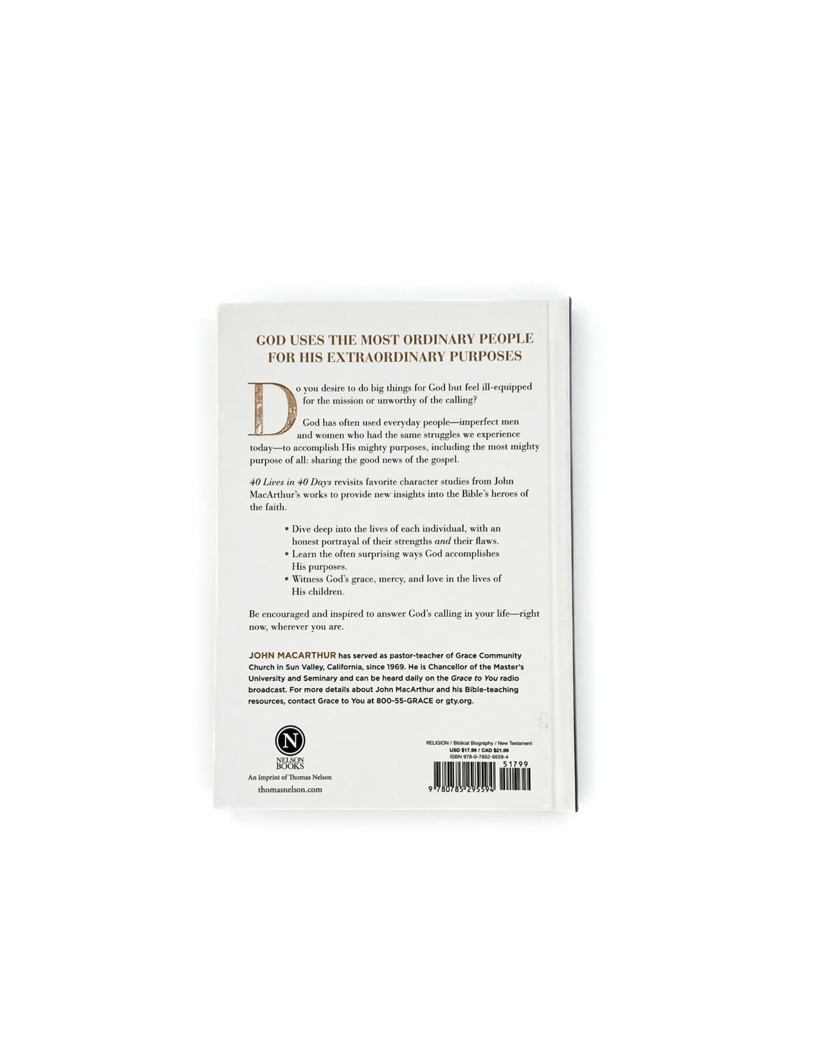 Harper Collins / Thomas Nelson / Zondervan 40 Lives in 40 Days: Experiencing God’s Grace Through the Bible’s Most Compelling Characters