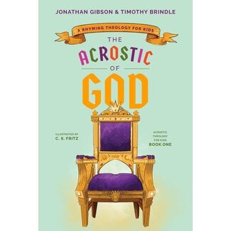 New Growth Press The Acrostic of God: A Rhyming Theology for Kids Hardcover