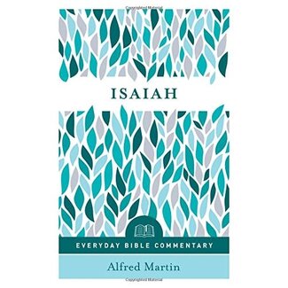 Moody Publishers Isaiah, Everyday Bible Commentary Series (EBCS)