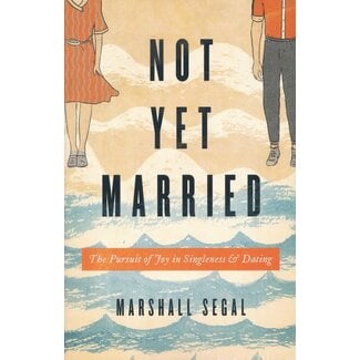 Crossway / Good News Not Yet Married