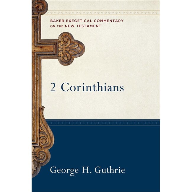 2 Corinthians, Baker Exegetical Commentary in the New Testament (BECNT)