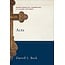 Baker Publishing Group / Bethany Acts, Baker Exegetical Commentary in the New Testament (BECNT)