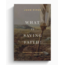 Crossway / Good News What Is Saving Faith?: Reflections on Receiving Christ as a Treasure