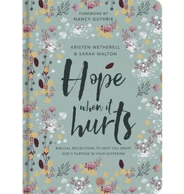 The Good Book Company Hope When it Hurts