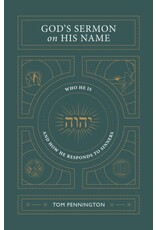 Kress God's Sermon on His Name: Who He Is and How He Responds to Sinners