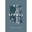 Crossway / Good News R. C. Sproul: A Life