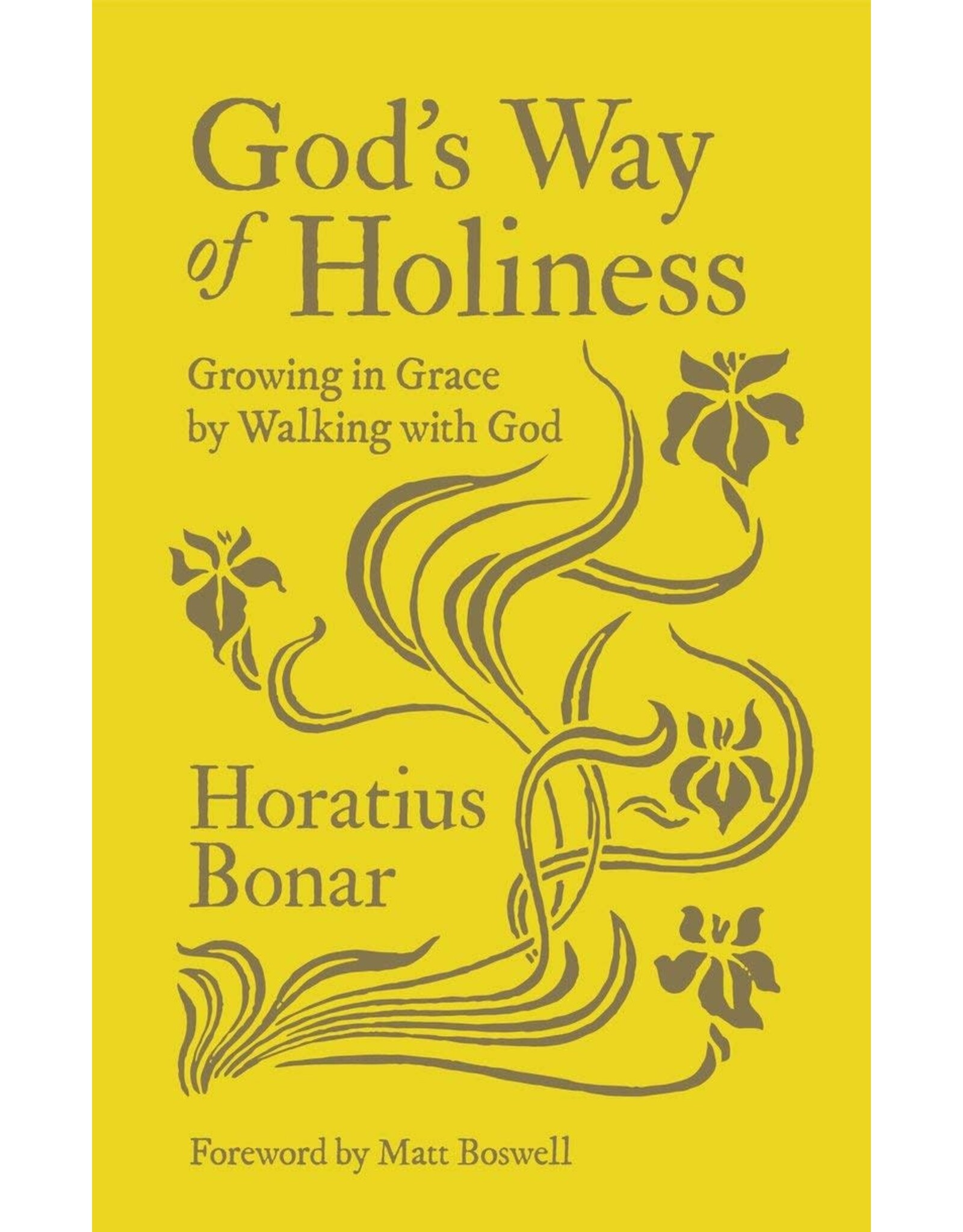 Christian Focus Publications (Atlas) God's Way of Holiness: Growing in Grace by Walking with God