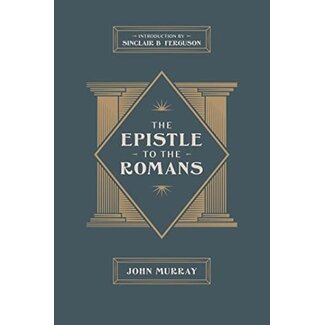 Westminster Seminary Press The Epistle to the Romans