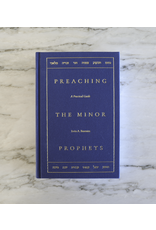 Master's Seminary Press Preaching The Minor Prophets