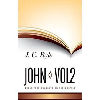 Banner of Truth John, Vol. 2 Expository Thoughts on the Gospels (ETG, Hardcover)