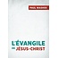 L'Évangile de Jésus-Christ