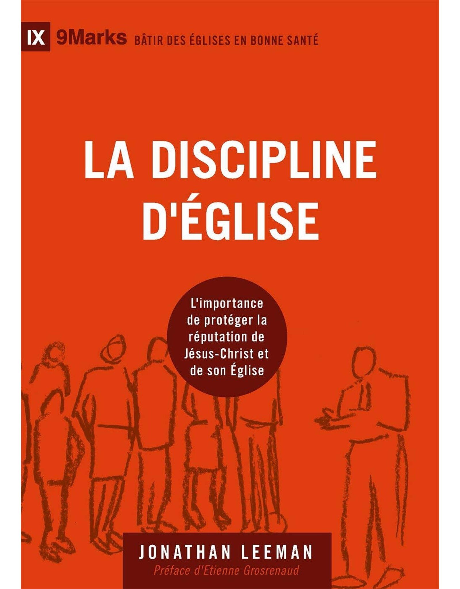 Publications Chretiennes La discipline d'église (9Marks)