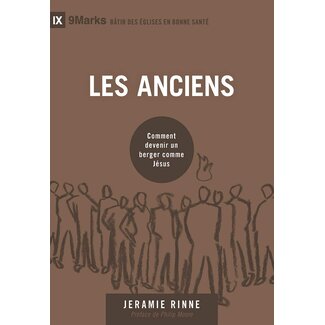 Publications Chretiennes Les anciens (9Marks)