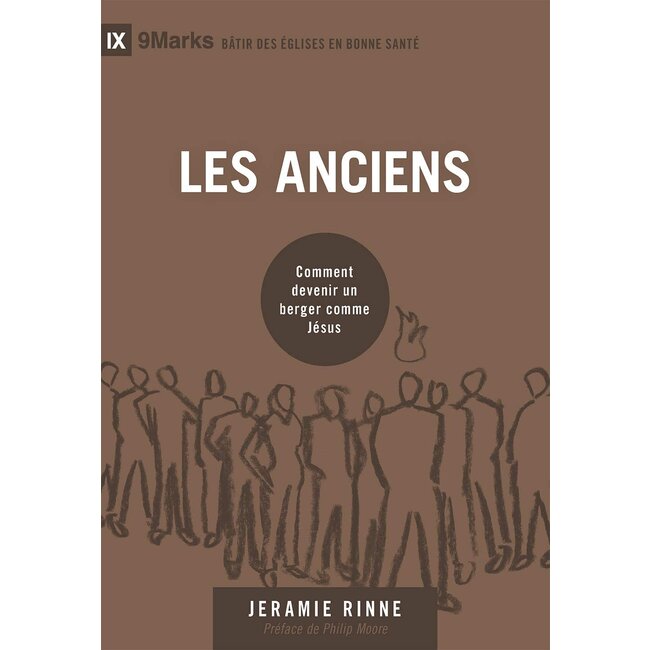 Les anciens (9Marks)