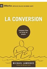 Publications Chretiennes La Conversion (9Marks)