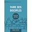 Publications Chretiennes Faire des disciples (9Marks)